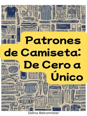 cover image of Patrones de Camiseta de Cero a Único